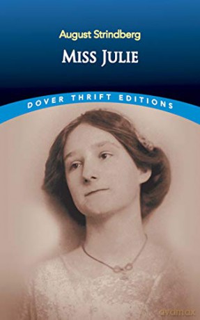 Miss Julie (Dover Thrift Editions) - August Strindberg [KSIĄŻKA]