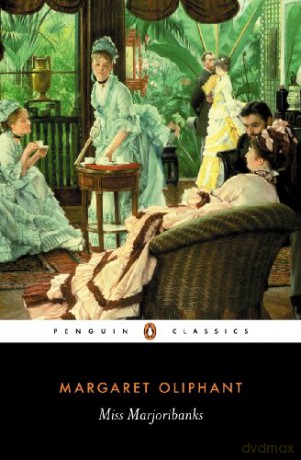 Miss Marjoribanks (Penguin Classics) - Margaret Oliphant [KSIĄŻKA]