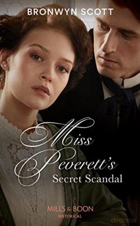 Miss Peverett's Secret Scandal: Book 3 (The Peveretts of Haberstock Hall) - Bronwyn Scott [KSIĄŻKA]