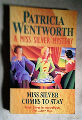 Miss Silver Comes to Stay - Patricia WENTWORTH [KSIĄŻKA]