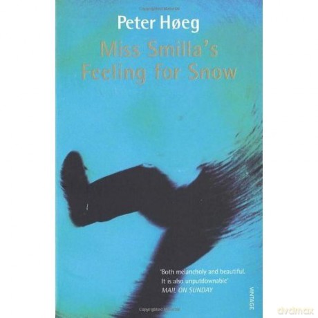 Miss Smilla's Feeling for Snow - Peter Hoeg [KSIĄŻKA]