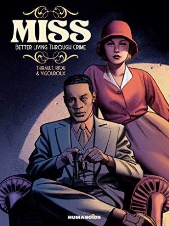 Miss: Better Living Through Crime - Philippe Thirault [KSIĄŻKA]