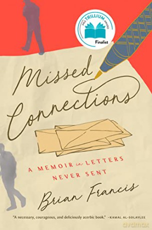 Missed Connections: A Memoir in Letters Never Sent [KSIĄŻKA]