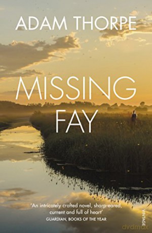 Missing Fay - Adam Thorpe [KSIĄŻKA]