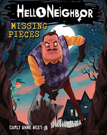 Missing Pieces: 1 (Hello Neighbor) - Carly Anne West [KSIĄŻKA]