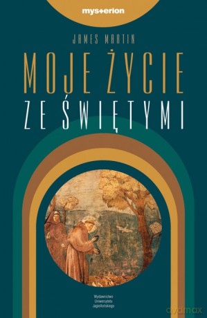Moje życie ze świętymi [KSIĄŻKA]
