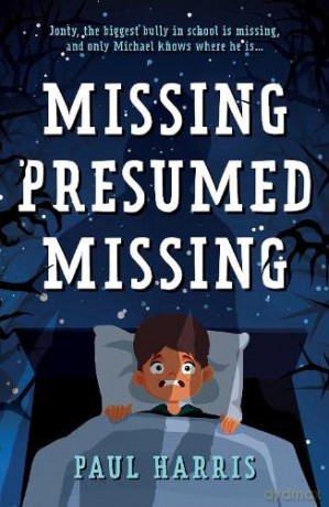 Missing Presumed Missing - Paul Harris [KSIĄŻKA]