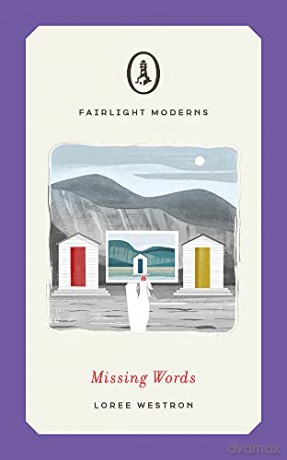 Missing Words (Fairlight Moderns) - Loree Westron [KSIĄŻKA]
