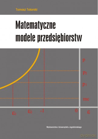 Matematyczne modele przedsiębiorstwa [KSIĄŻKA]