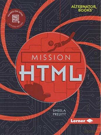 Mission HTML (Mission Code) - Sheela Preuitt [KSIĄŻKA]