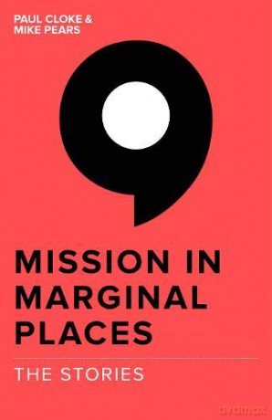 Mission In Marginal Places: The Stories: 3 (Mission In Marginal Places Series) - Michael Pears [KSIĄŻKA]