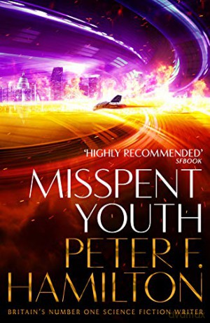 Misspent Youth - Peter F. Hamilton [KSIĄŻKA]
