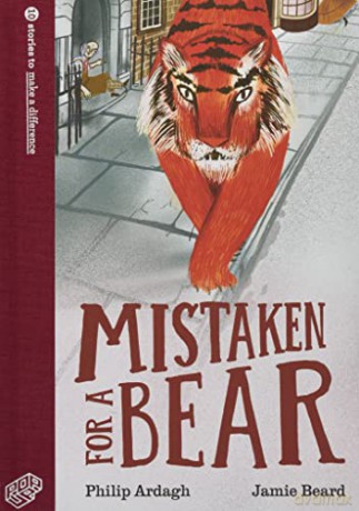 Mistaken for a Bear (10 Stories to Make a Difference) - Philip Ardagh [KSIĄŻKA]