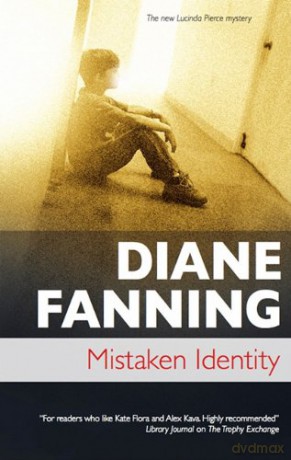 Mistaken Identity (Lucinda Pierce) - Diane Fanning [KSIĄŻKA]