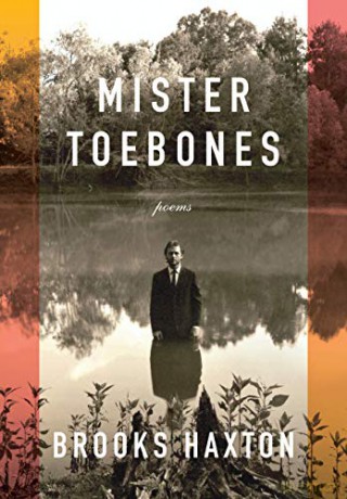 Mister Toebones: Poems - Haxton Brooks [KSIĄŻKA]