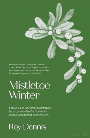 Mistletoe Winter - Roy Dennis [KSIĄŻKA]