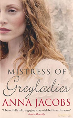Mistress of Greyladies - Anna Jacobs [KSIĄŻKA]
