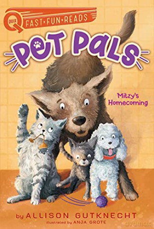 Mitzy's Homecoming: Pet Pals 1 (Quix) - Allison Gutknecht [KSIĄŻKA]