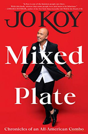 Mixed Plate: Chronicles of an All-American Combo - Jo Koy [KSIĄŻKA]
