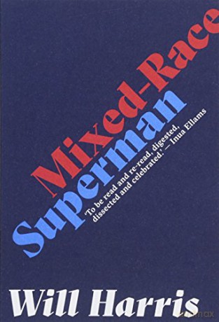 Mixed-Race Superman - Will Harris [KSIĄŻKA]