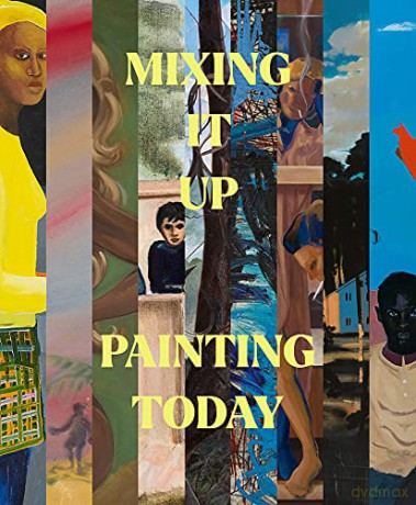 Mixing It Up: Painting Today - Alice Acland [KSIĄŻKA]