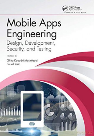 Mobile Apps Engineering: Design, Development, Security, and Testing - Faisal Tariq [KSIĄŻKA]