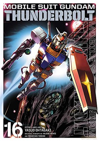 Mobile Suit Gundam Thunderbolt, Vol. 16: Volume 16 - Yasuo Ohtagaki [KSIĄŻKA]