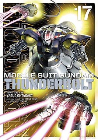 Mobile Suit Gundam Thunderbolt, Vol. 17: Volume 17 - Yoshiyuki Tomino [KSIĄŻKA]