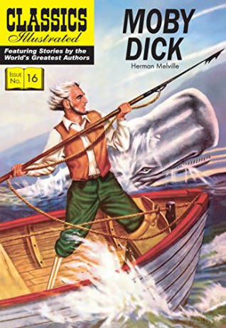 Moby Dick: 16 (Classics Illustrated) - Herman Melville [KOMIKS]