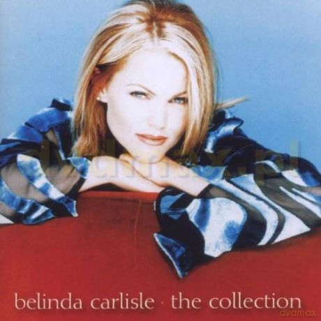 Belinda Carlisle: The Collection [CD]