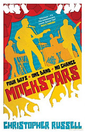 Mockstars: Four boys. One band. No chance. - Christopher Russell [KSIĄŻKA]