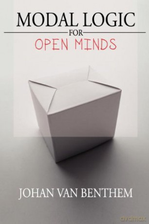 Modal Logic for Open Minds: 199 (Lecture Notes) - Johan Van Benthem [KSIĄŻKA]