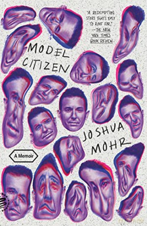 Model Citizen: A Memoir - Joshua Mohr [KSIĄŻKA]