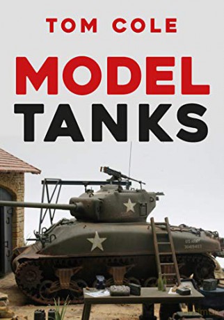 Model Tanks - Tom Cole [KSIĄŻKA]