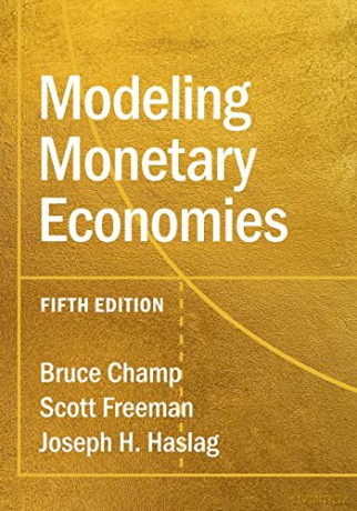 Modeling Monetary Economies - Bruce Champ [KSIĄŻKA]