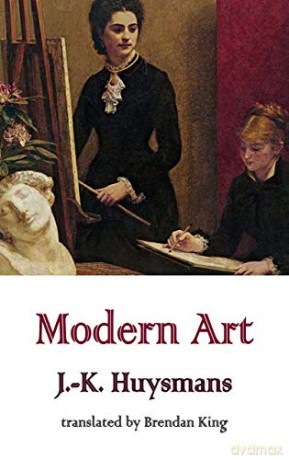 Modern Art (Dedalus European Classics) - J. K. Huysmans [KSIĄŻKA]