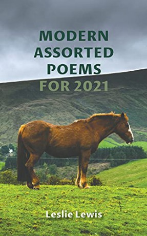 Modern Assorted Poems for 2021 - Leslie Lewis [KSIĄŻKA]