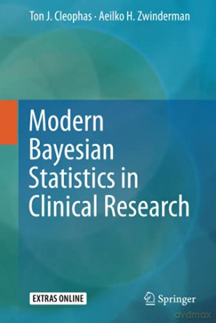 Modern Bayesian Statistics in Clinical Research - Aeilko H. Zwinderman [KSIĄŻKA]