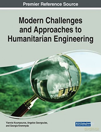 Modern Challenges and Approaches to Humanitarian Engineering - Yiannis Koumpouros [KSIĄŻKA]