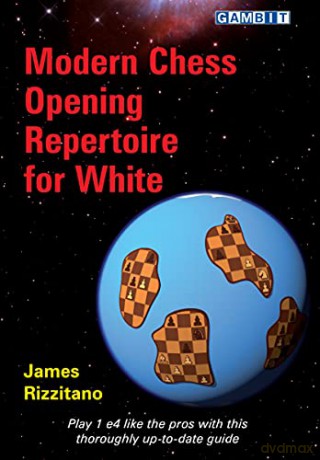 Modern Chess Opening Repertoire for White - James Rizzitano [KSIĄŻKA]
