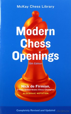 Modern Chess Openings: 15th Ed. (McKay Chess Library) - Nick De Firmian [KSIĄŻKA]