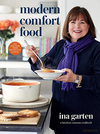Modern Comfort: A Barefoot Contessa Cookbook - Ina Garten [KSIĄŻKA]