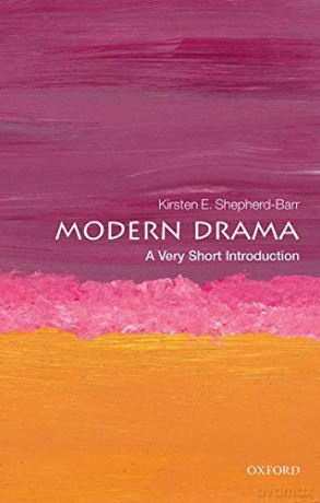 Modern Drama: A Very Short Introduction (Very Short Introductions) - Kirsten Shepherd-Barr [KSIĄŻKA]