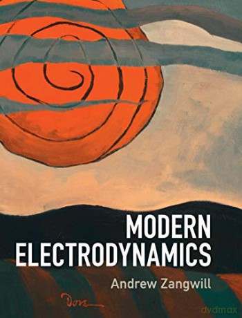 Modern Electrodynamics - Andrew Zangwill [KSIĄŻKA]