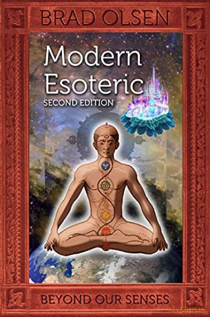Modern Esoteric: Beyond Our Senses (The Esoteric Series) - Brad Olsen [KSIĄŻKA]