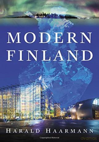 Modern Finland: Portrait of a Flourishing Society - Harald Haarmann [KSIĄŻKA]