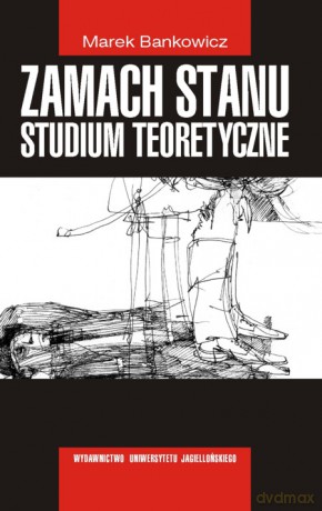 Zamach stanu. Studium teoretyczne [KSIĄŻKA]