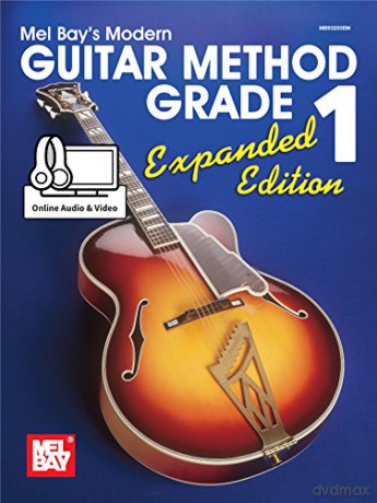 Modern Guitar Method Grade 1, Expanded Edition: Expanded Edition (Mel Bay's Modern Guitar Method) - Bay Mel [KSIĄŻKA]