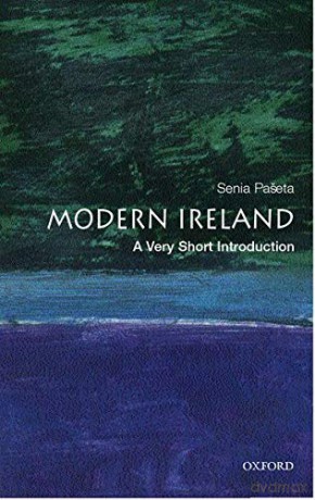 Modern Ireland: A Very Short Introduction (Very Short Introductions) - Senia Paseta [KSIĄŻKA]