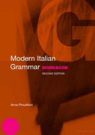 Modern Italian Grammar Workbook (Modern Grammar Workbooks) - Anna Proudfoot [KSIĄŻKA]